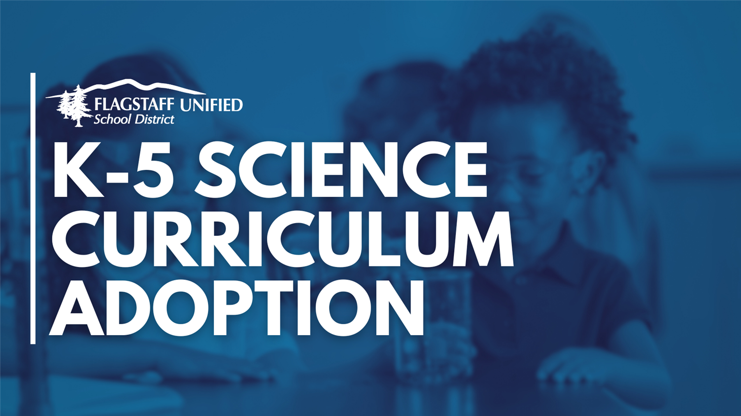  K-5 Science Curriculum Adoption